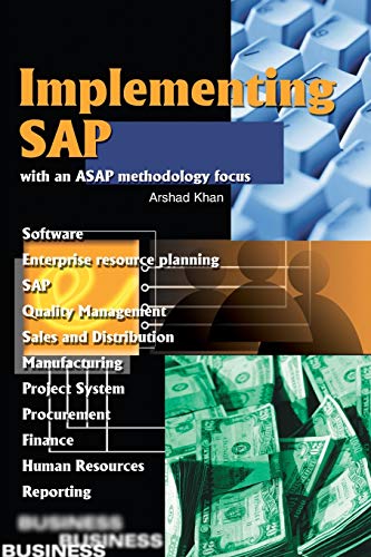 Stock image for Implementing SAP with an ASAP Methodology Focus for sale by ThriftBooks-Dallas