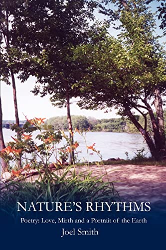 9780595235810: Nature'S Rhythms: Poetry: Poetry: Love, Mirth and a Portrait of the Earth