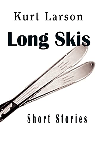 Long Skis//Short Stories