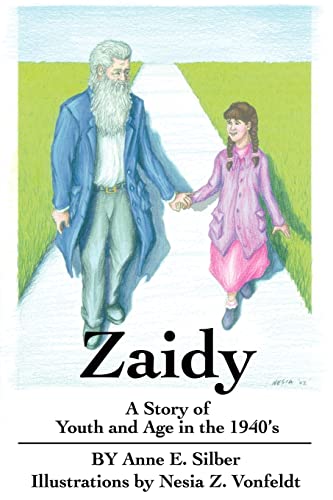 9780595237210: Zaidy: A Story of Youth and Age in the 1940's