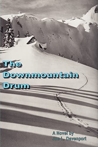 Beispielbild fr The Downmountain Drum zum Verkauf von Lucky's Textbooks