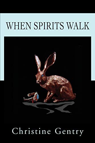 Stock image for When Spirits Walk for sale by Bookmans