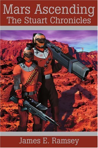 9780595239795: Mars Ascending: The Stuart Chronicles