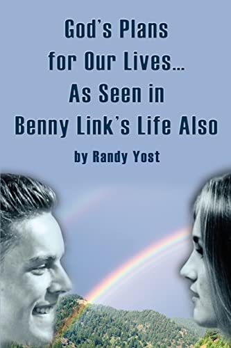 Stock image for God's Plans for Our Lives.As Seen in Benny Link's Life Also for sale by Chiron Media