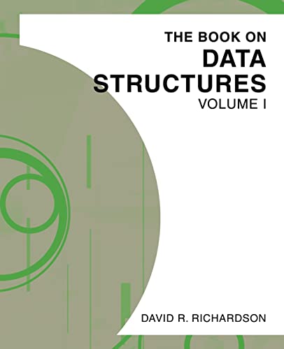 Stock image for The Book on Data Structures: Volume I for sale by Chiron Media