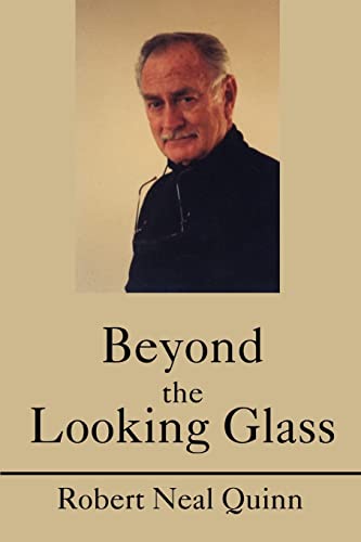 Beyond the Looking Glass (9780595240739) by Quinn, Robert
