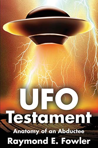 Imagen de archivo de UFO Testament: Anatomy of an Abductee a la venta por California Books