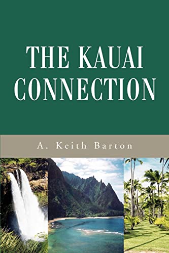 Imagen de archivo de The Kauai Connection a la venta por PBShop.store US