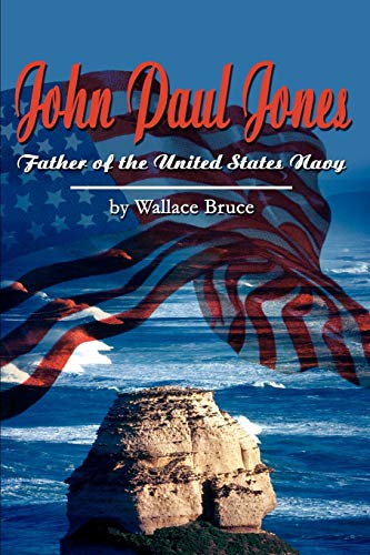 Stock image for John Paul Jones: Father of the United States Navy for sale by Wonder Book