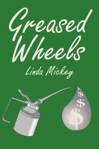 Stock image for Greased Wheels for sale by Books on the Square