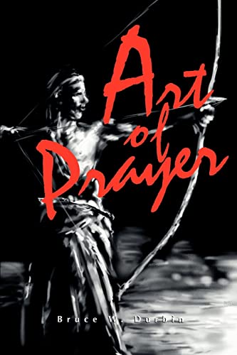 9780595247332: Art of Prayer