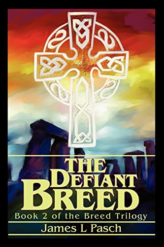 Beispielbild fr The Defiant Breed: Book 2 of the Breed Trilogy zum Verkauf von Chiron Media