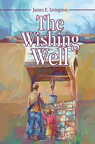 Beispielbild fr The Wishing Well zum Verkauf von Wonder Book