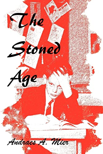 Beispielbild fr The Stoned Age zum Verkauf von Chiron Media