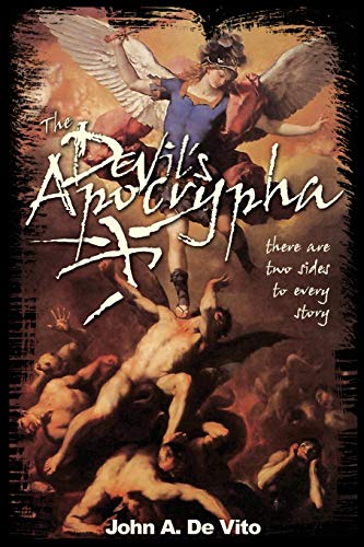 Stock image for The Devils Apocrypha: There are two sides to every story for sale by Read&Dream