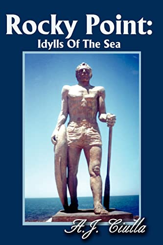 Stock image for Rocky Point: Idylls Of The Sea for sale by Bookmans