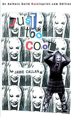 Imagen de archivo de Just Too Cool a la venta por Lucky's Textbooks