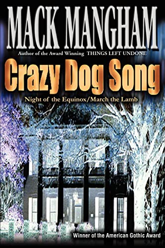Imagen de archivo de Crazy Dog Song: Night of the Equinox/March the Lamb a la venta por Lucky's Textbooks