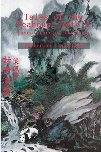 9780595254194: Tales of the Teahouse Retold: Investiture of the Gods