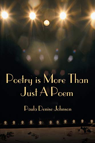 Poetry is More Than Just A Poem (9780595257164) by Johnson, Paula