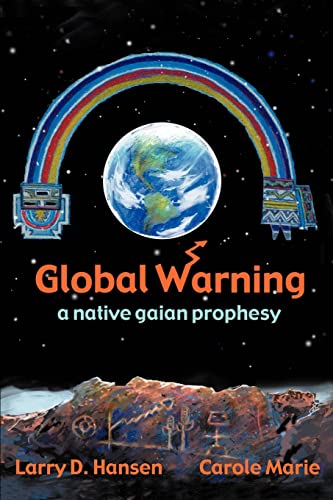 Beispielbild fr Global Warning a native gaian prophesy zum Verkauf von PBShop.store US