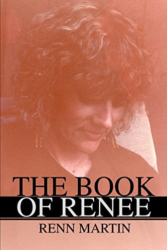 9780595257386: The Book of Renee