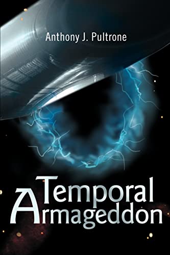 9780595258574: Temporal Armageddon