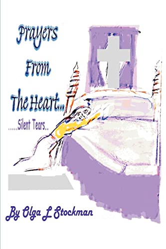 Stock image for Prayers from the Heart.Silent Tears. for sale by Eagle Valley Books