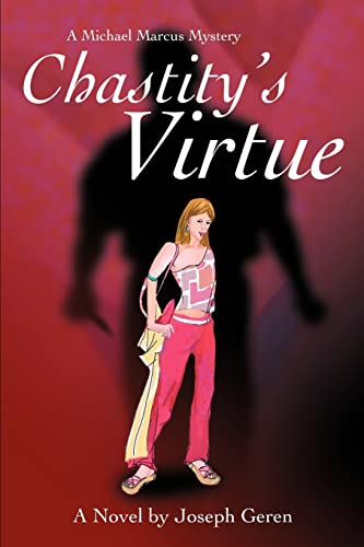 Imagen de archivo de Chastity's Virtue: A Michael Marcus Mystery a la venta por Chiron Media