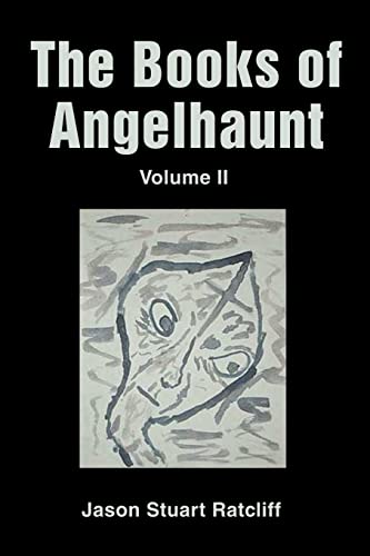 9780595260089: The Books of Angelhaunt: Volume II