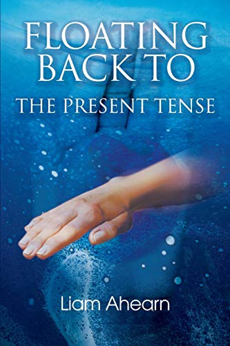 Stock image for Floating Back to the Present Tense for sale by Chiron Media