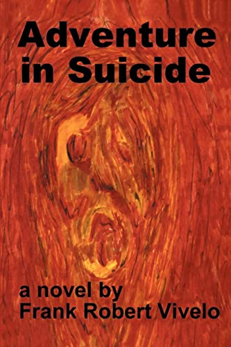 9780595260492: Adventure in Suicide: A Novel