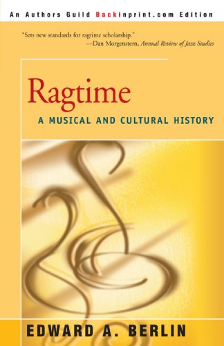 9780595261581: Ragtime: A Musical and Cultural History