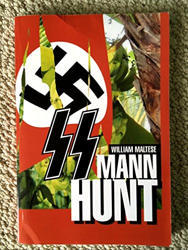 Ss Mann Hunt (9780595261888) by William Maltese