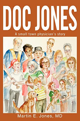 9780595262892: Doc Jones: A small town physicians story