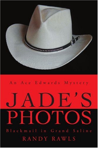9780595263813: Jade's Photos: Blackmail in Grand Saline