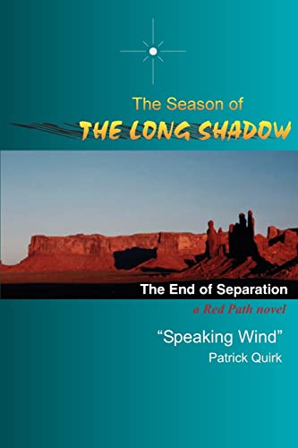 Imagen de archivo de The Season of the Long Shadow The End of Separation a la venta por PBShop.store US