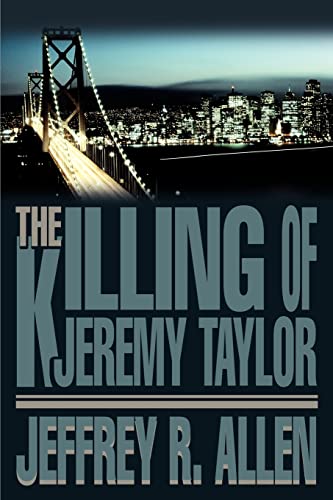 The Killing of Jeremy Taylor (9780595264049) by Allen, Jeffrey
