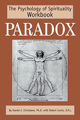 9780595264117: Paradox: The Psychology of Spirituality Workbook
