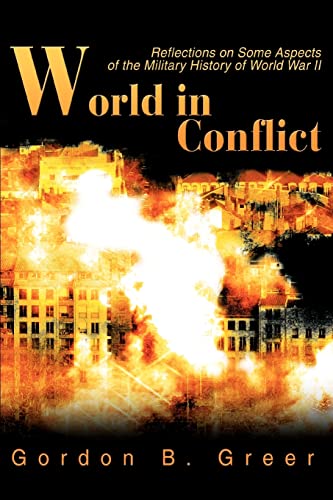 

World in Conflict: Reflections on Some Aspects of the Military History of World War II