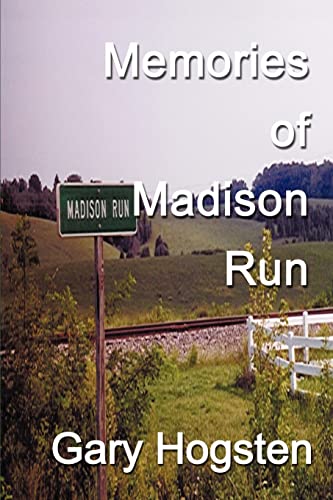 9780595265398: Memories of Madison Run