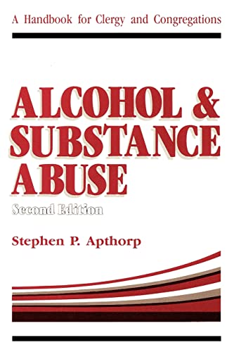 9780595265442: Alcohol and Substance Abuse: A Handbook for Clergy and Congregations