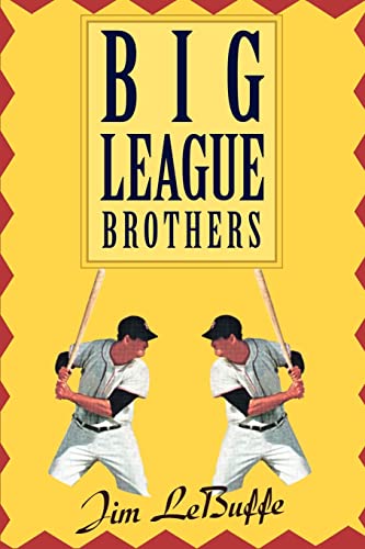 9780595267767: Big League Brothers
