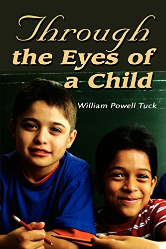 Imagen de archivo de Through the Eyes of a Child: LIVING WHILE ALIVE a la venta por Chiron Media