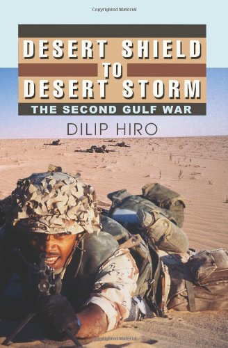 9780595269044: Desert Shield to Desert Storm: The Second Gulf War