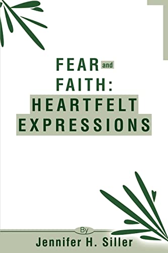 Beispielbild fr Fear and Faith: Heartfelt Expressions zum Verkauf von Chiron Media