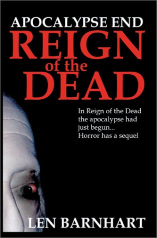 Beispielbild fr Apocalypse End : Reign of the Dead zum Verkauf von Better World Books