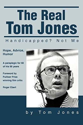 Imagen de archivo de The Real Tom Jones: Handicapped? Not Me a la venta por Priceless Books