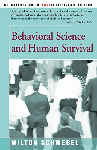 Stock image for Behavioral Science and Human Survival for sale by Chiron Media