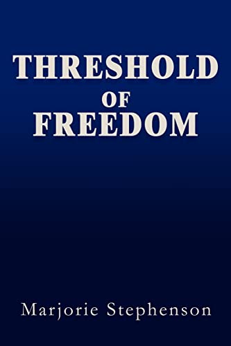 Stock image for Threshold of Freedom for sale by PBShop.store US